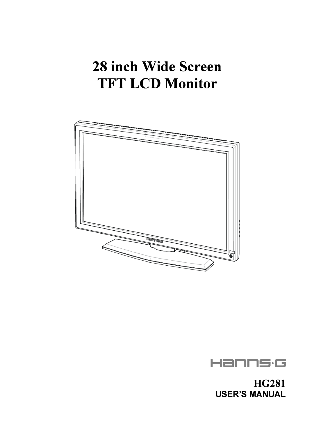 Hanns.G HG281 user manual User’S Manual, inch Wide Screen TFT LCD Monitor 