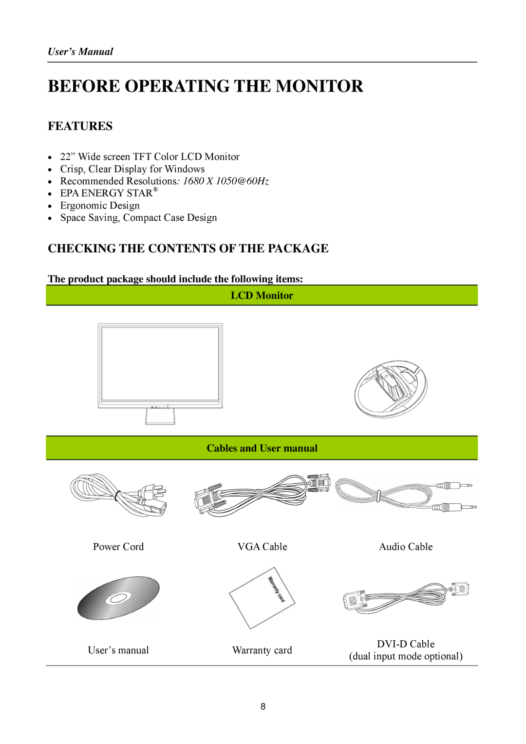 Hanns.G HI221 manual Before Operating the Monitor, Features, Checking the Contents of the Package 