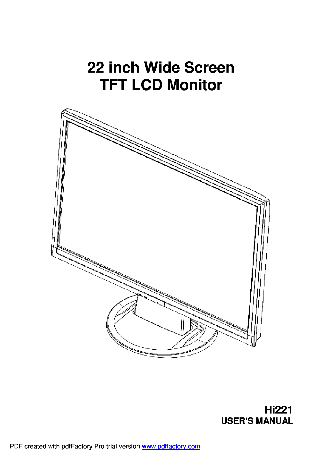 Hanns.G HI221 user manual User’S Manual, inch Wide Screen TFT LCD Monitor, Hi221 