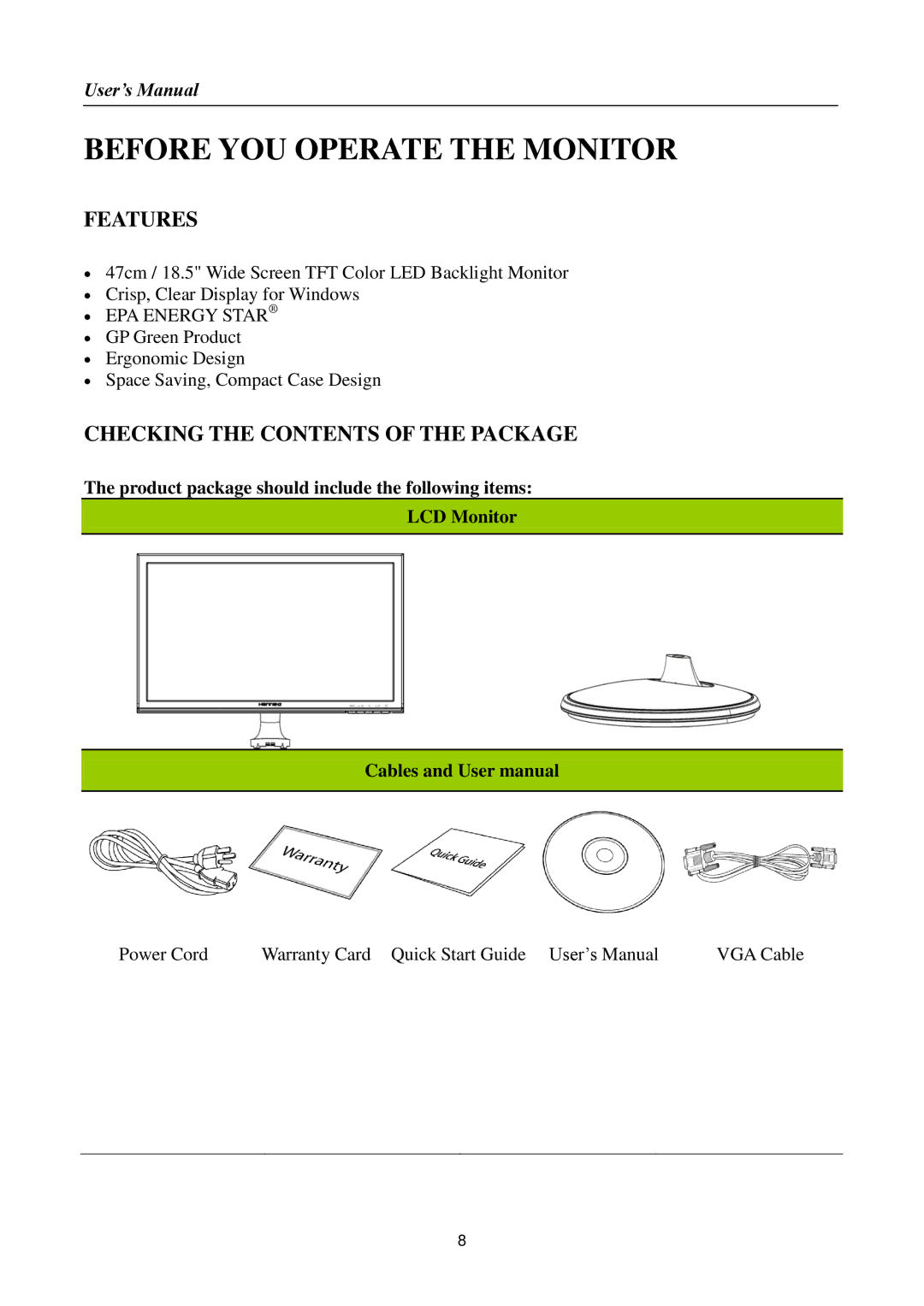 Hanns.G HL195, HSG1145 manual Before YOU Operate the Monitor, Features, Checking the Contents of the Package 