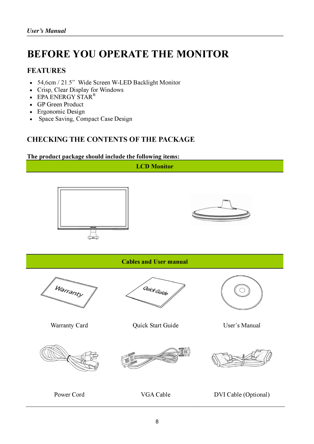 Hanns.G HL225, HSG 1147 manual Before YOU Operate the Monitor, Features, Checking the Contents of the Package 