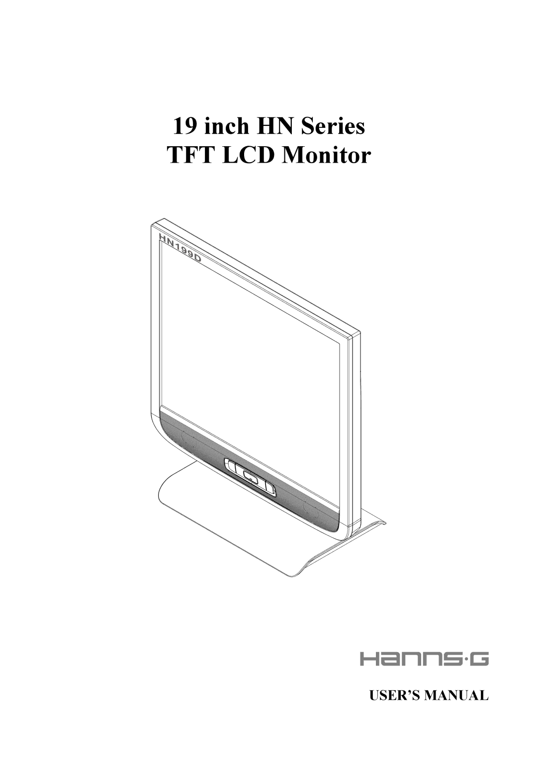 Hanns.G user manual Inch HN Series TFT LCD Monitor 