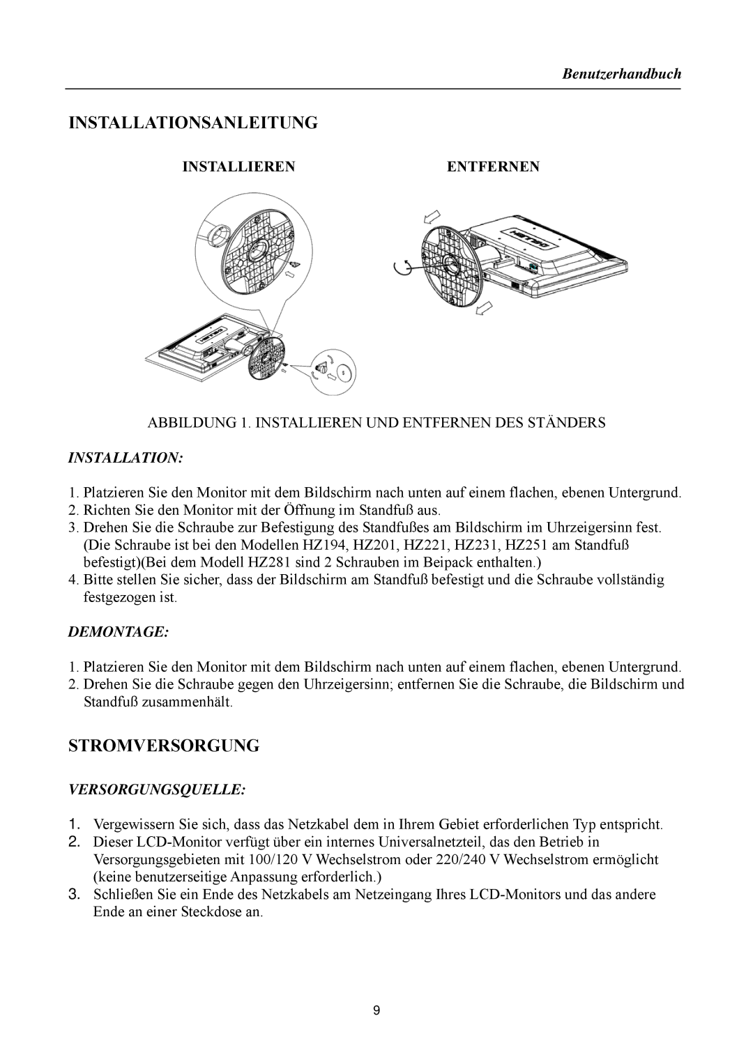 Hanns.G HZ221, HZ251, HZ281, HZ194/HZ201, HZ231 manual Installationsanleitung, Stromversorgung, Demontage, Versorgungsquelle 