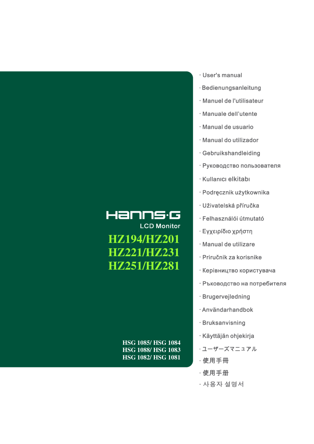 Hanns.G manual HZ194/HZ201 HZ221/HZ231 HZ251/HZ281, HSG 1085/ HSG 1084 HSG 1088/ HSG 1083 HSG 1082/ HSG 