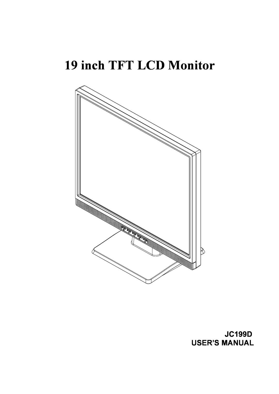 Hanns.G user manual JC199D USER’S MANUAL, inch TFT LCD Monitor 