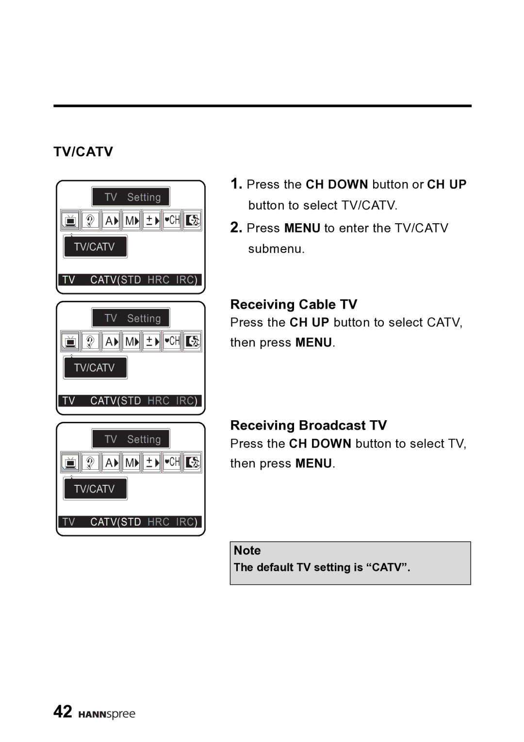 HANNspree DT06-10A1 user manual Receiving Cable TV, Receiving Broadcast TV 