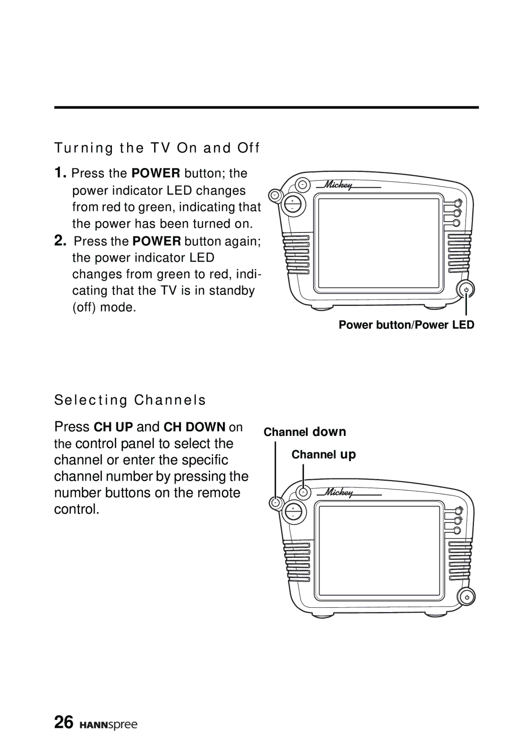 HANNspree DT07-10A1 manual Turning the TV On and Off, Selecting Channels 