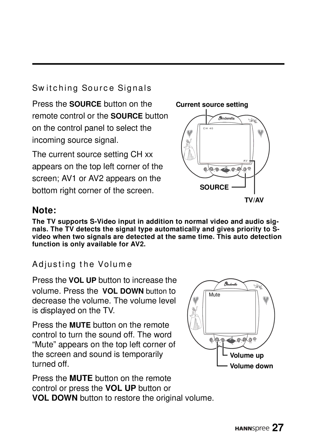 HANNspree DT12-10A1 user manual Switching Source Signals, Adjusting the Volume 