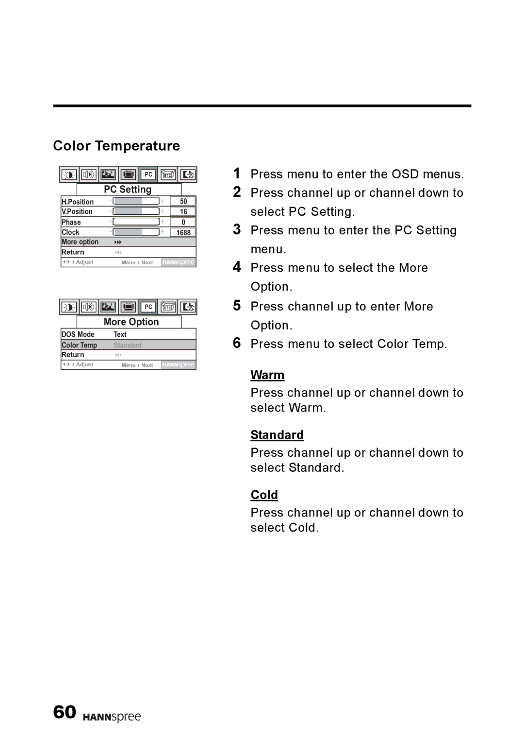 HANNspree F001-15U1-000 user manual Press channel up or channel down to select Cold 