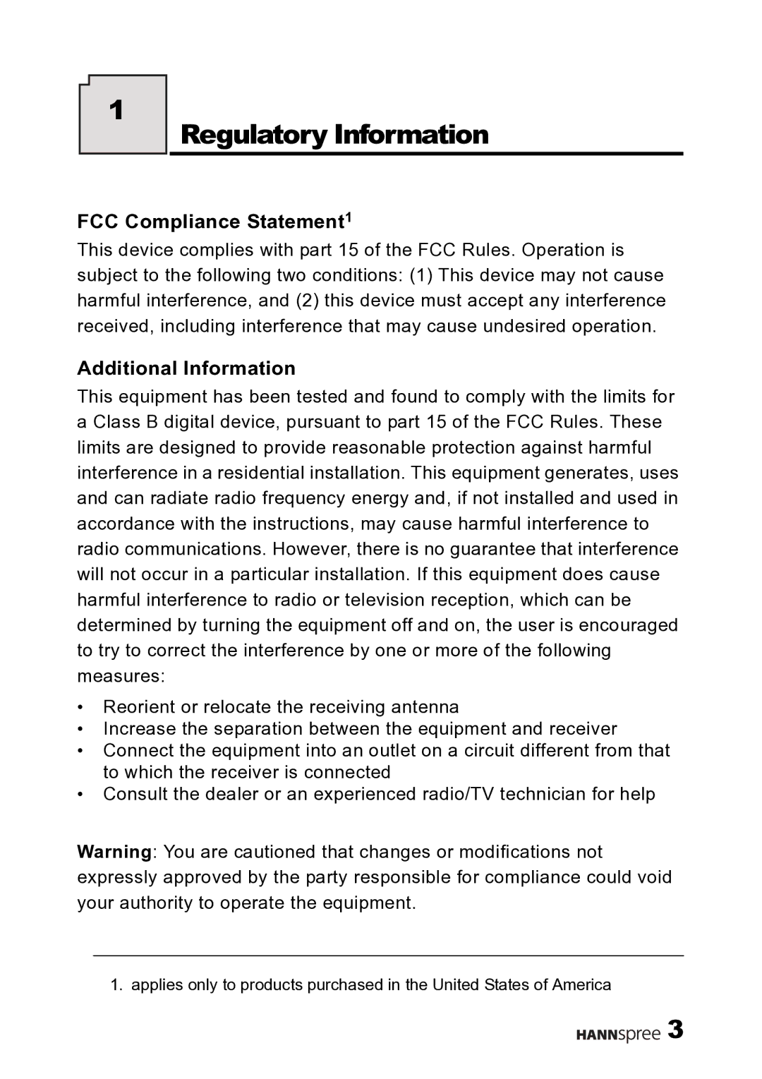 HANNspree F645-10U1-000 user manual Regulatory Information, FCC Compliance Statement1, Additional Information 