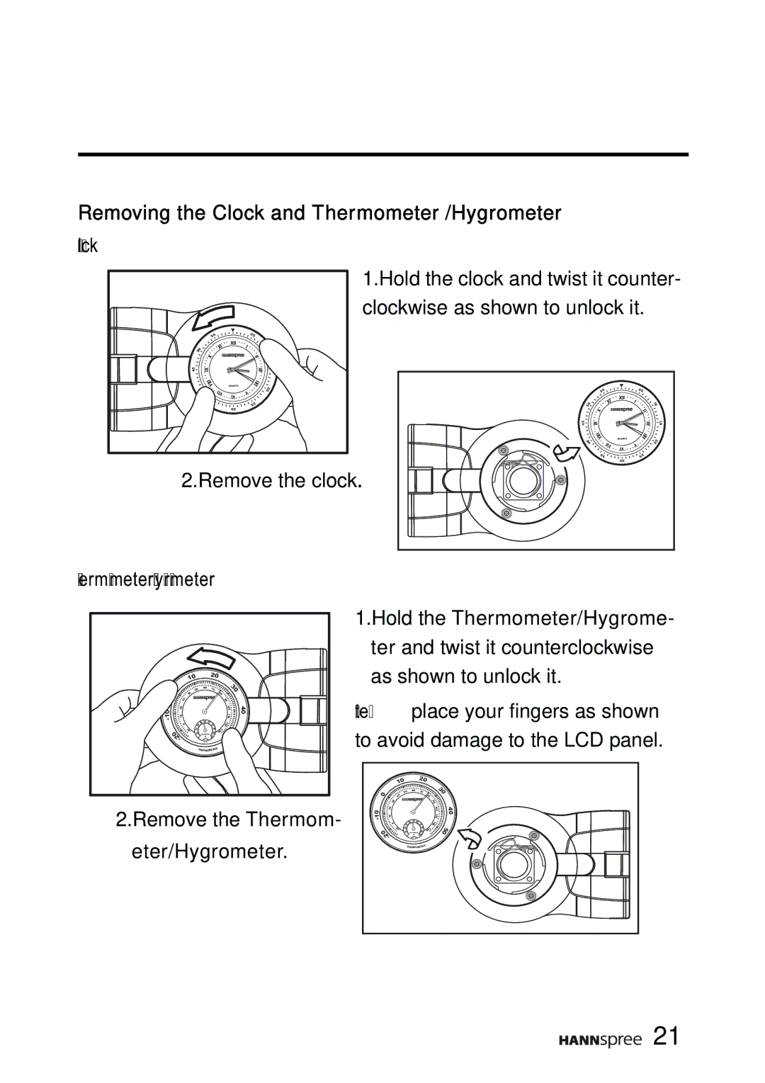 HANNspree F651-12A1 manual Removing the Clock and Thermometer /Hygrometer, Hold the clock and twist it counter 