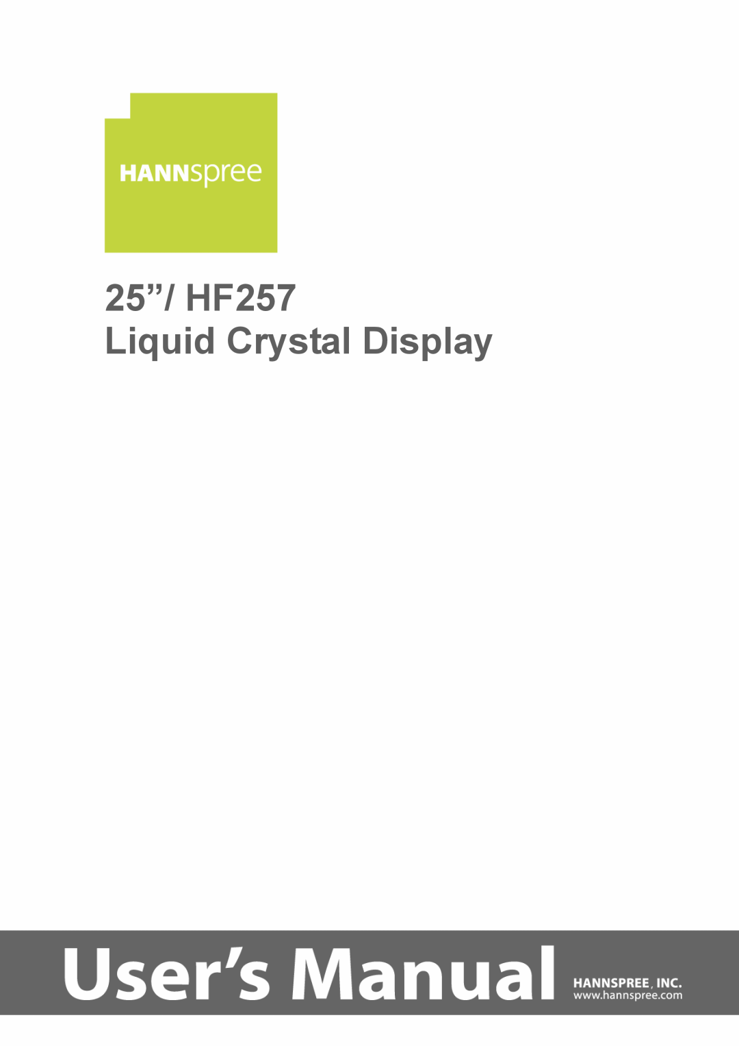 HANNspree manual 25”/ HF257 Liquid Crystal Display 