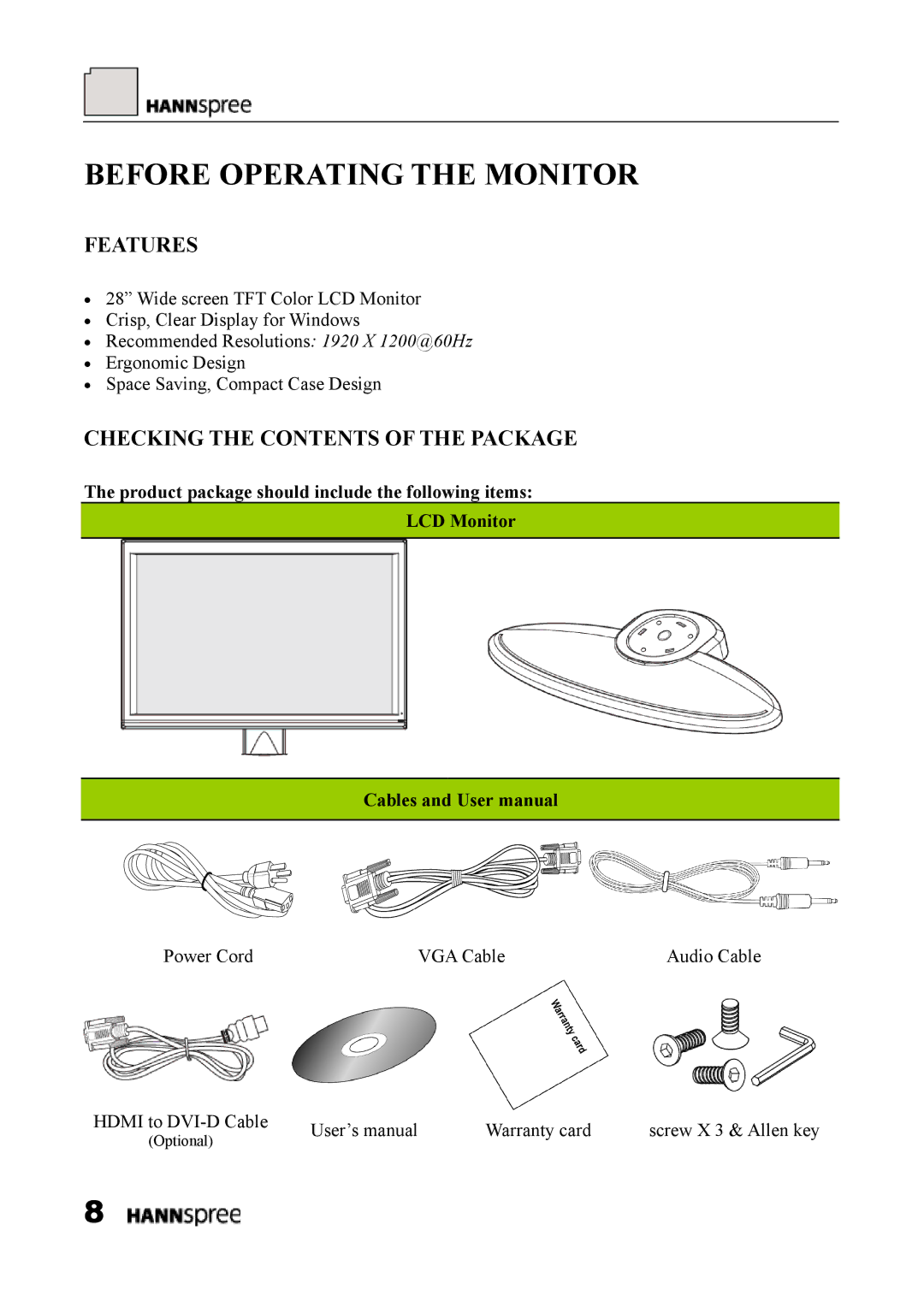 HANNspree HF289 manual Before Operating the Monitor, Features, Checking the Contents of the Package 