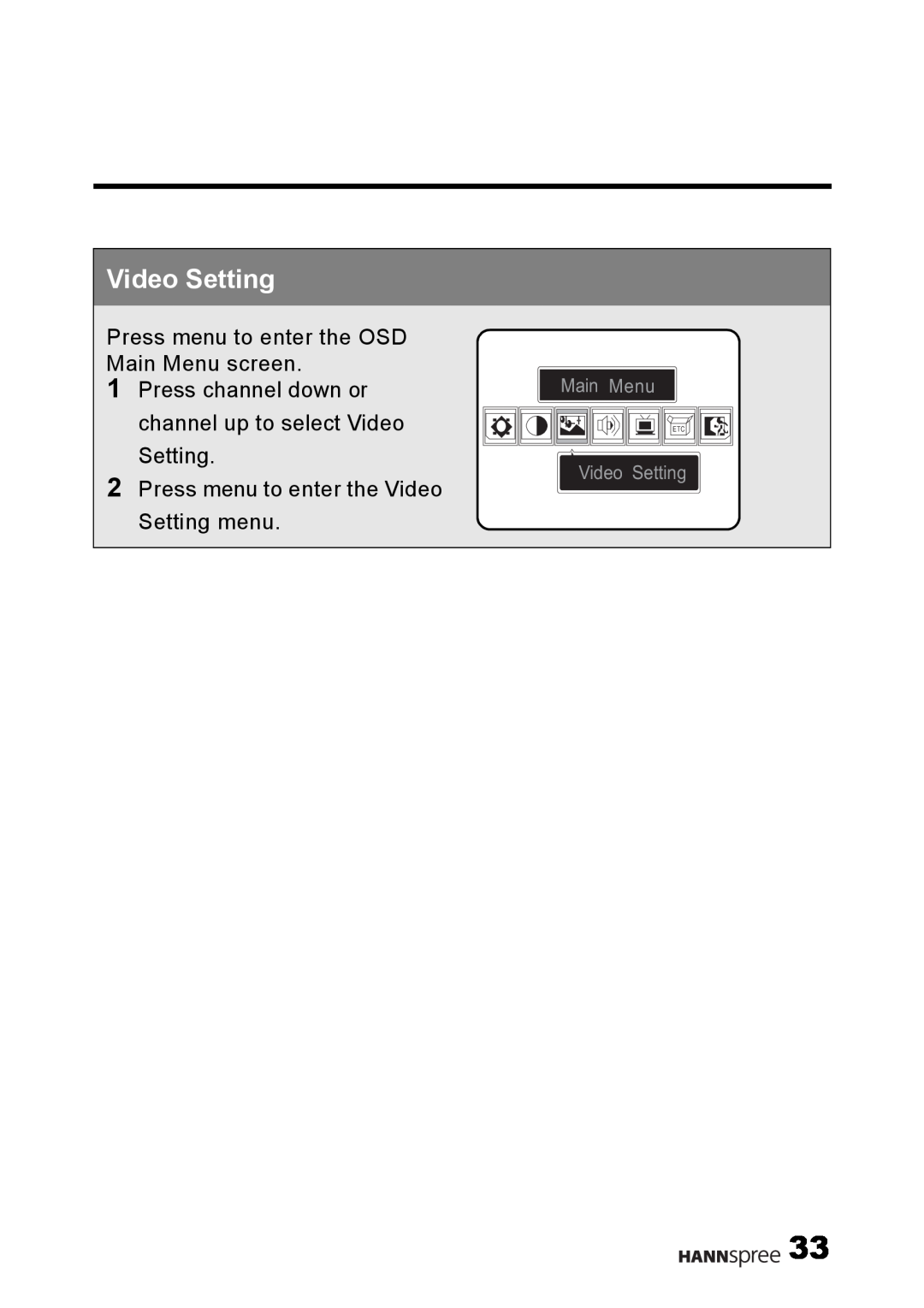 HANNspree LT02-12U1-000 user manual Video Setting, Press menu to enter the OSD Main Menu screen 