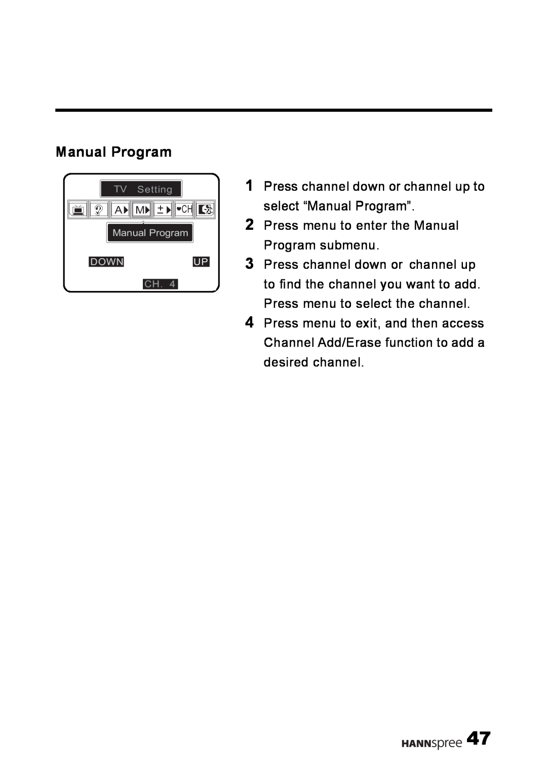 HANNspree LT02-12U1-000 user manual Press channel down or channel up to select “Manual Program”, TV Setting, Downup 