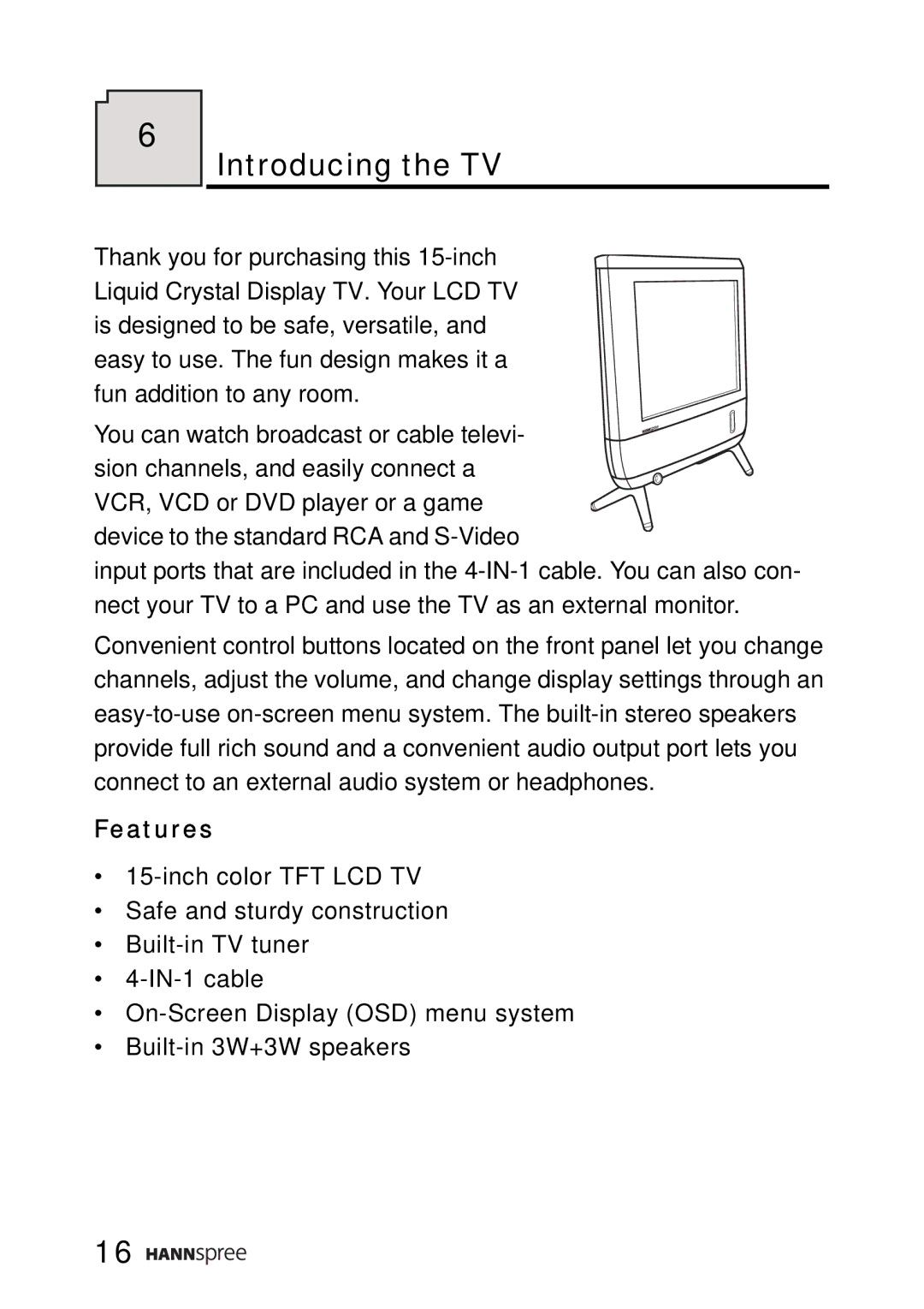 HANNspree LT0B-15A1 user manual Introducing the TV, Features 