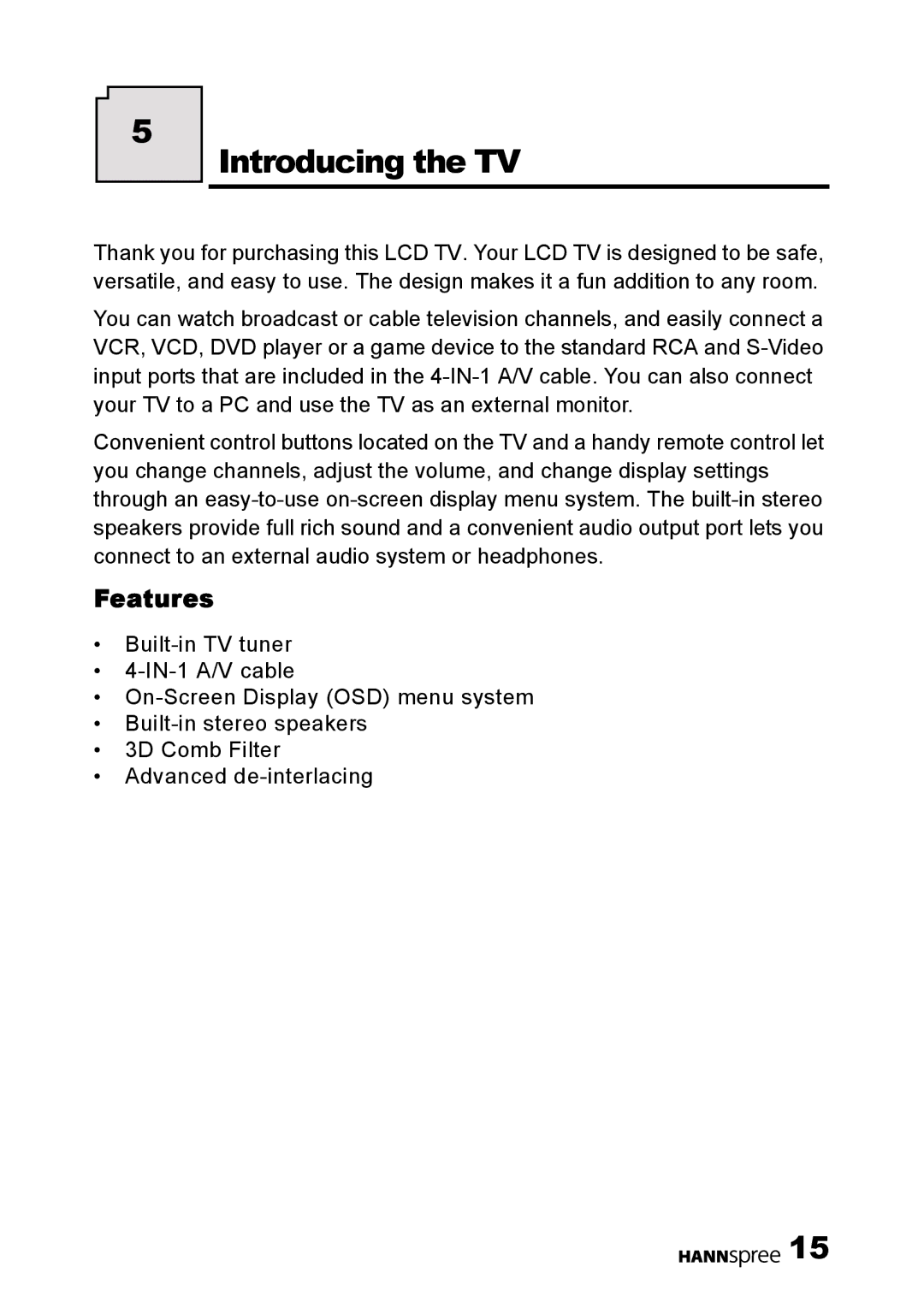 HANNspree LT0B-15U1-000 user manual Introducing the TV, Features 