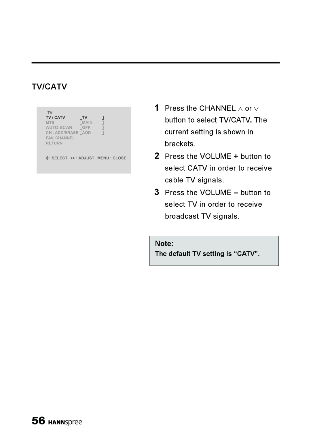 HANNspree LT11-23A1 user manual Tv/Catv, The default TV setting is “CATV” 