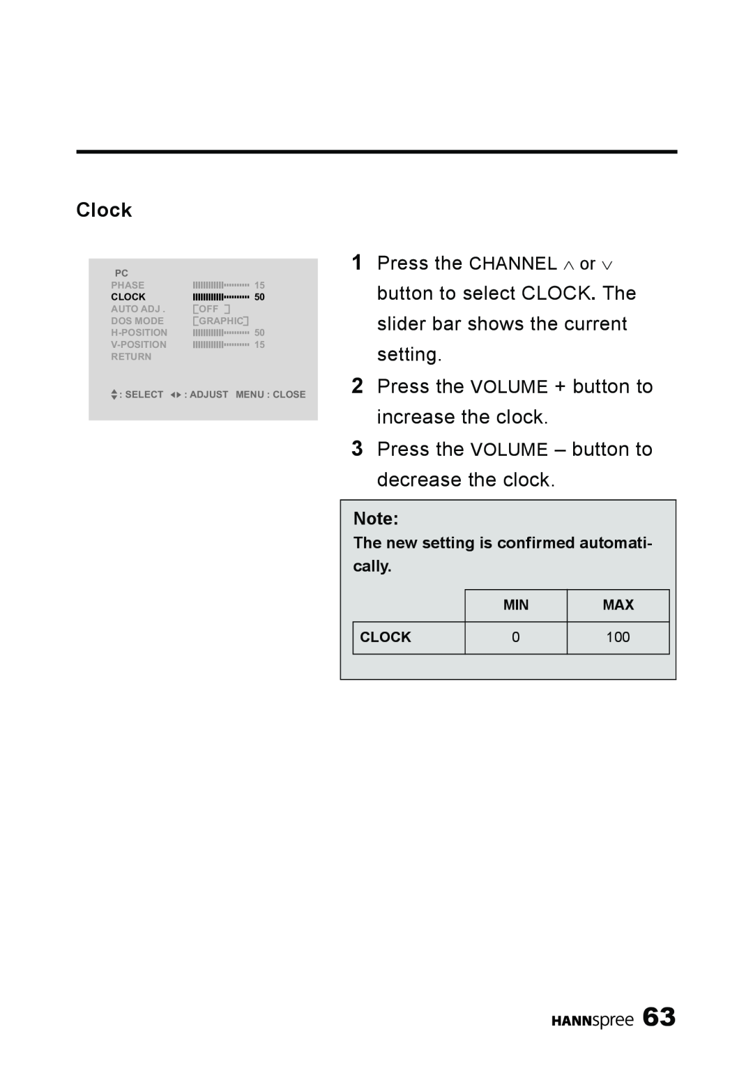 HANNspree LT11-23A1 user manual Clock, The new setting is confirmed automati- cally, Select, Adjust Menu Close 