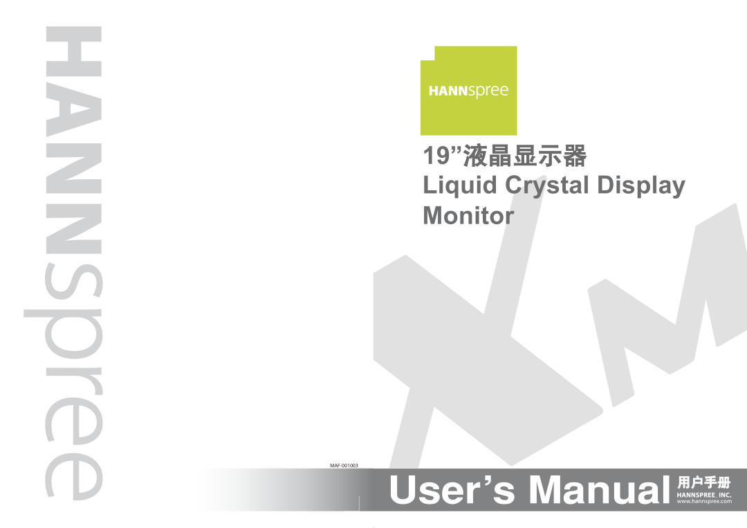 HANNspree MAF-001003 manual 19” Liquid Crystal Display Monitor 