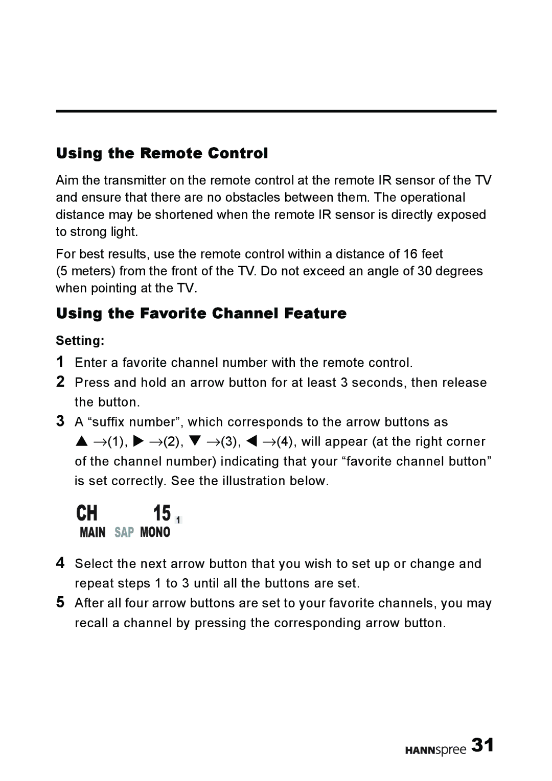 HANNspree MAK-000011 user manual Using the Remote Control, Using the Favorite Channel Feature, Setting 