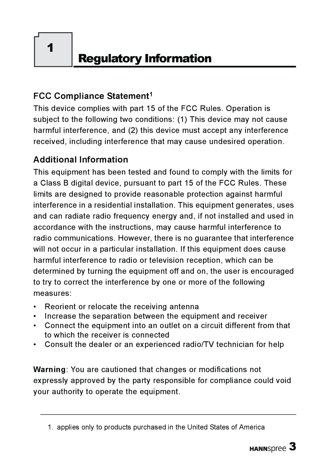 HANNspree MAK-000011 user manual Regulatory Information, FCC Compliance Statement1, Additional Information 