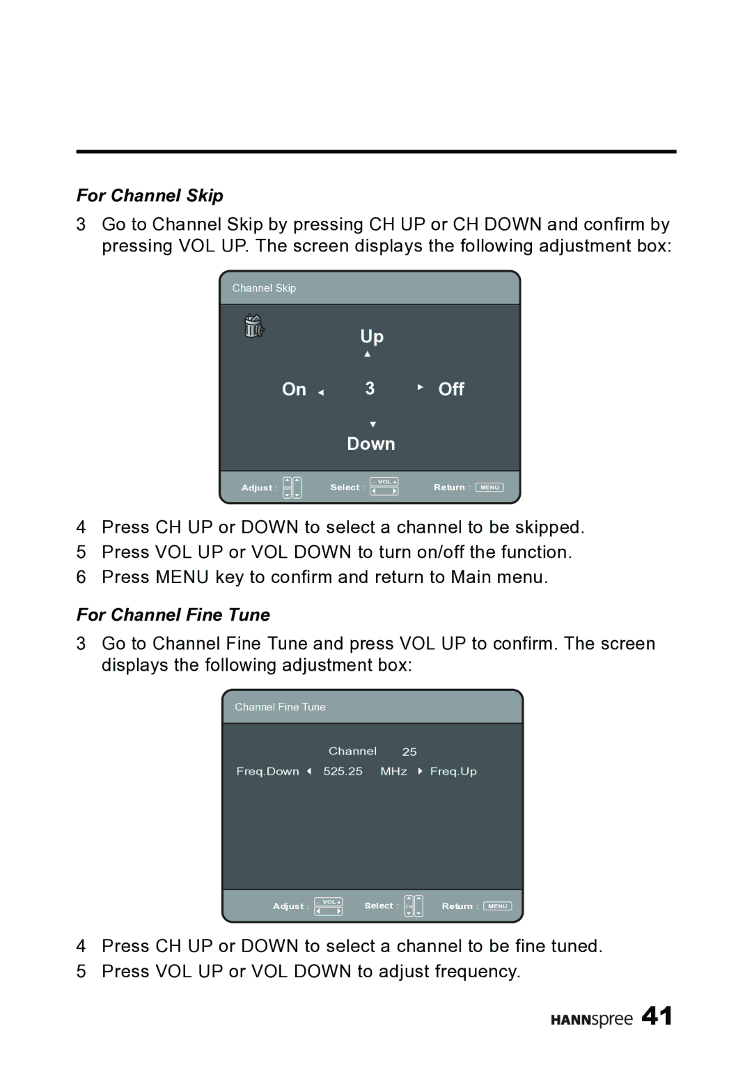 HANNspree MAK-000019 user manual For Channel Skip, For Channel Fine Tune 