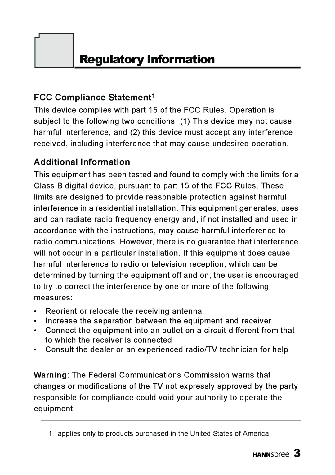 HANNspree MAK-000039 manual Regulatory Information, FCC Compliance Statement1, Additional Information 