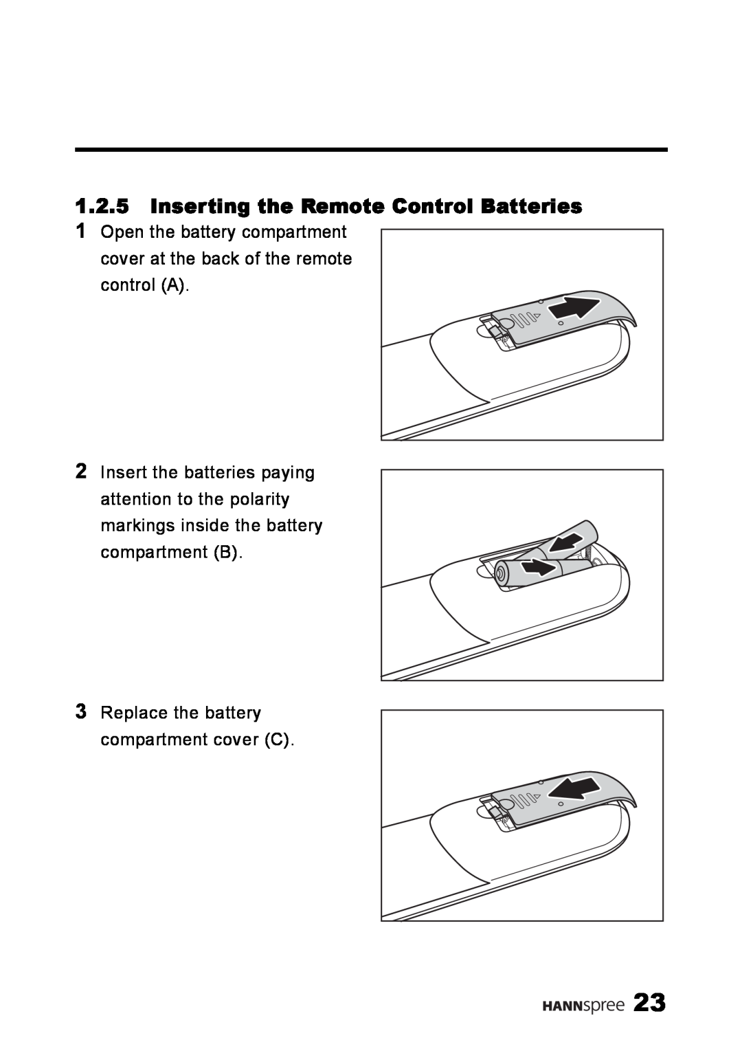 HANNspree MAK-000039 manual Inserting the Remote Control Batteries 