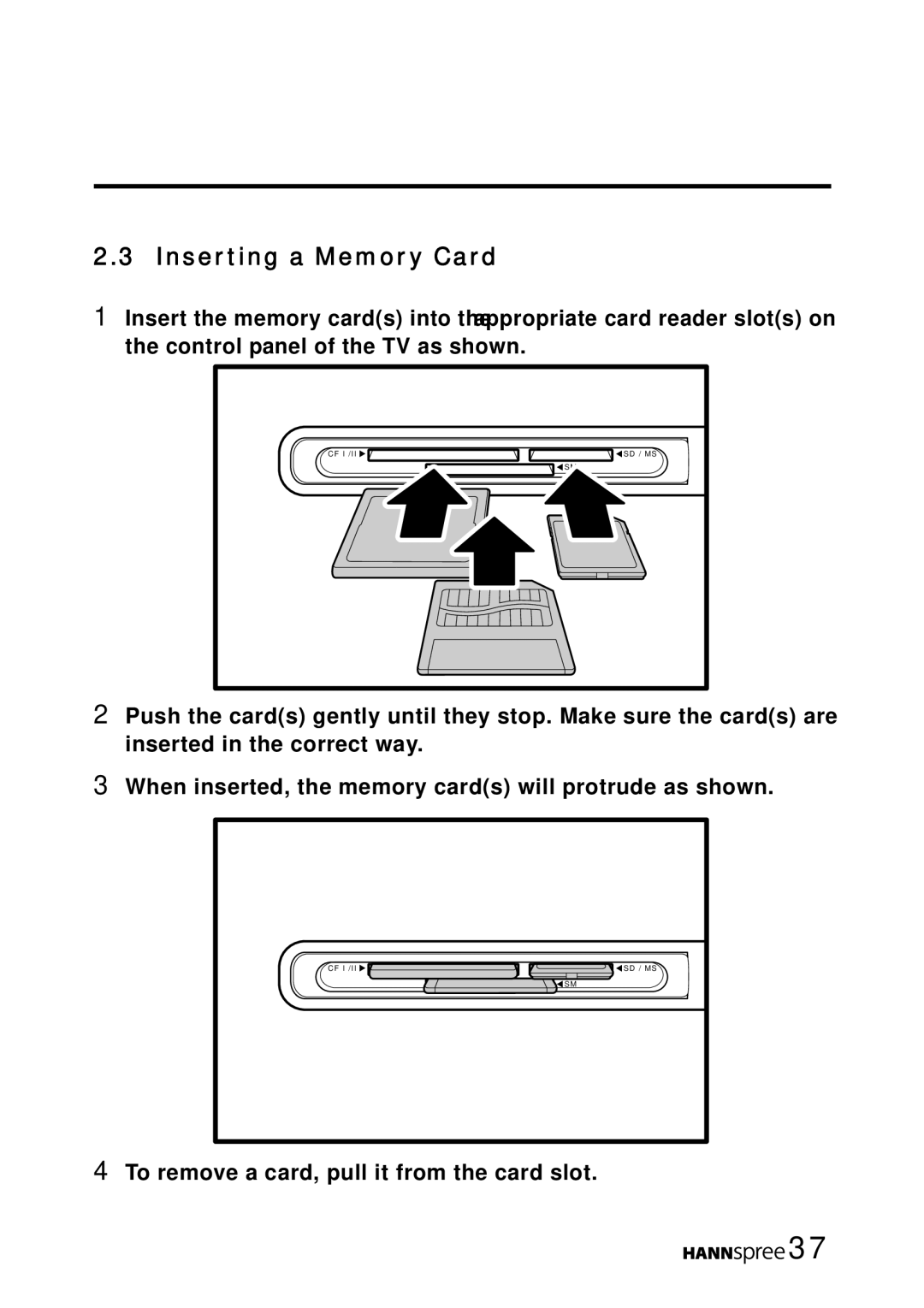 HANNspree MAK-000050 manual Inserting a Memory Card, To remove a card, pull it from the card slot 