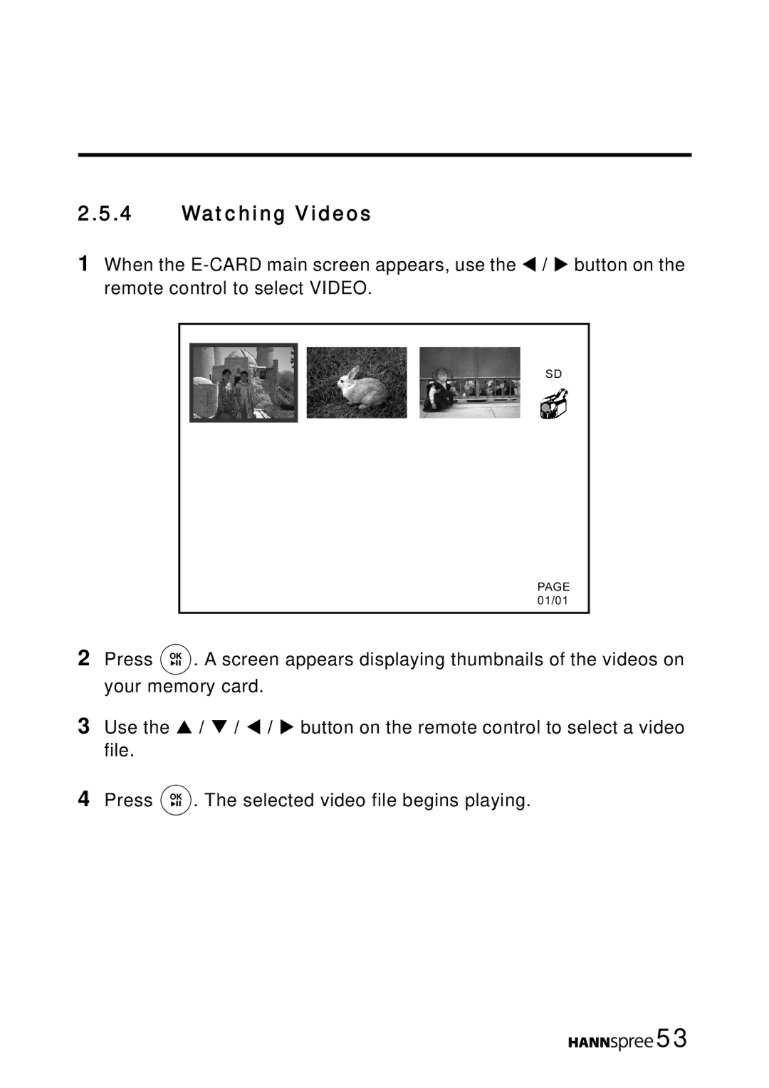 HANNspree MAK-000050 manual Watching Videos 