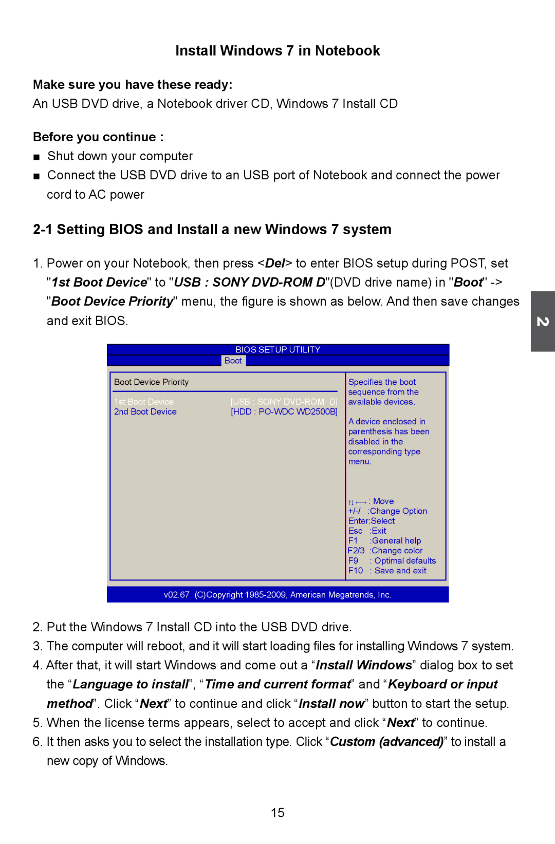 HANNspree SN12E2 Setting Bios and Install a new Windows 7 system, Make sure you have these ready, Before you continue 