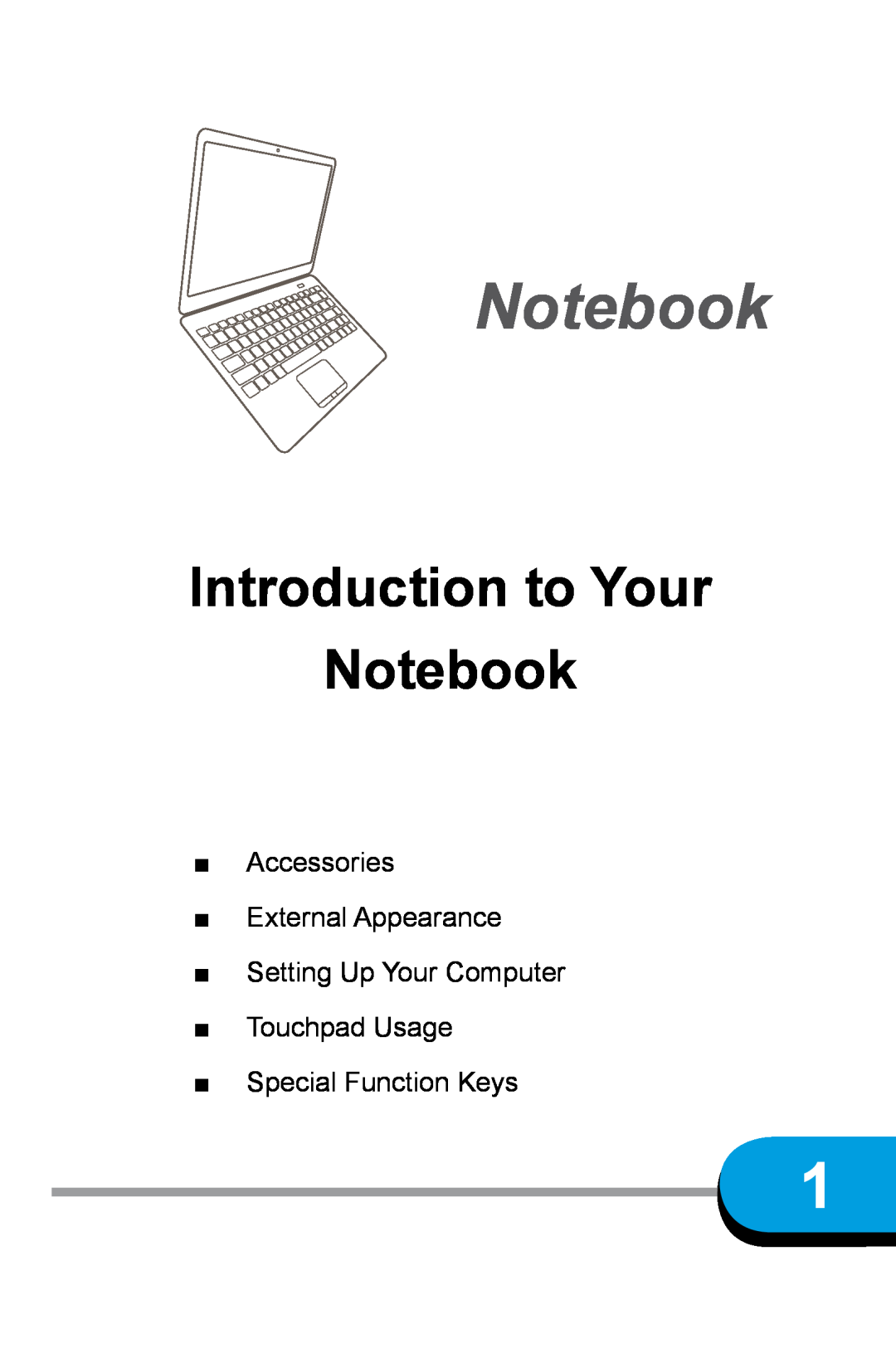 HANNspree SN12E2 manual Introduction to Your Notebook, Accessories External Appearance Setting Up Your Computer 