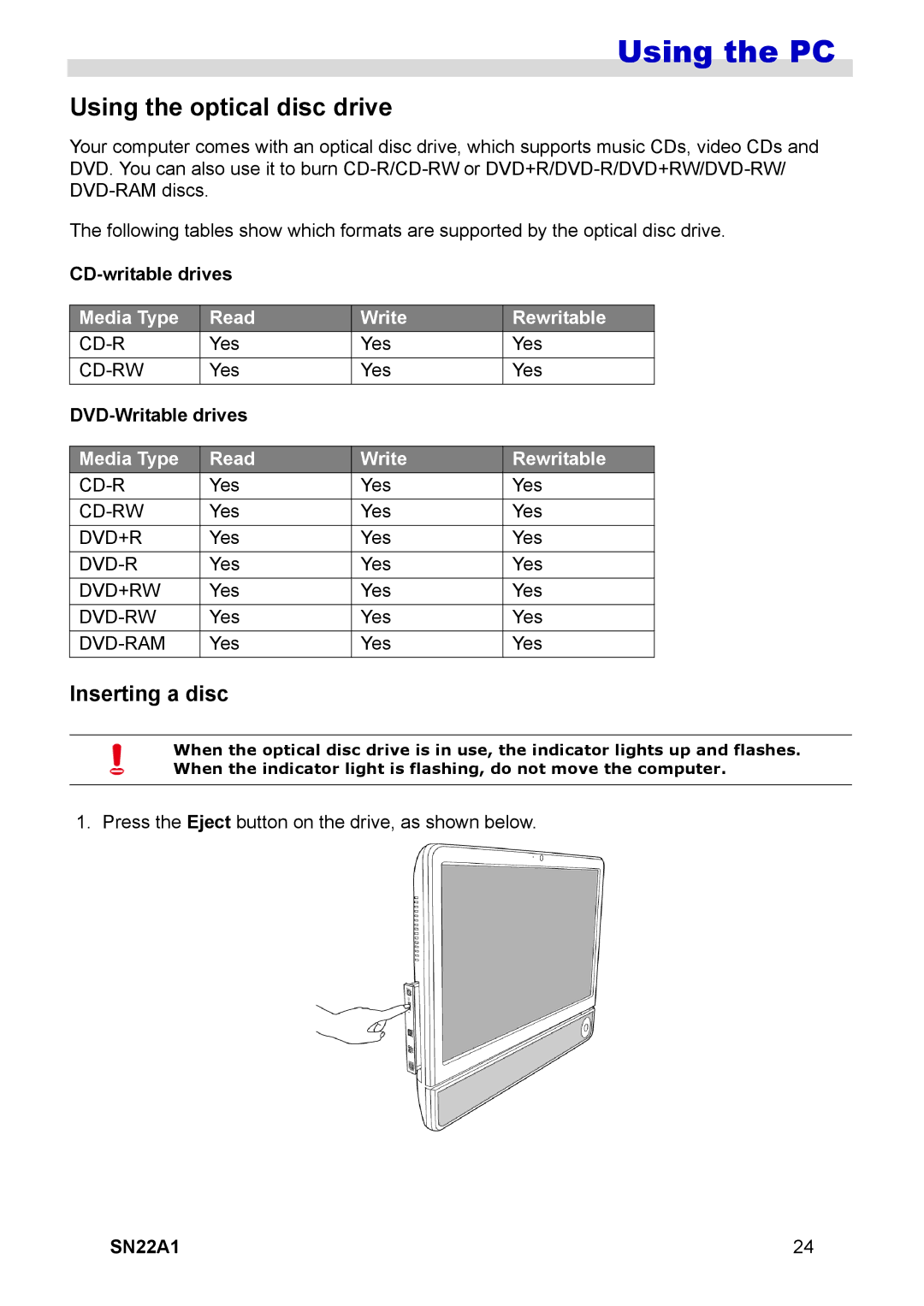 HANNspree SN22A1 Using the optical disc drive, Inserting a disc, CD-writable drives, Media Type Read Write Rewritable 