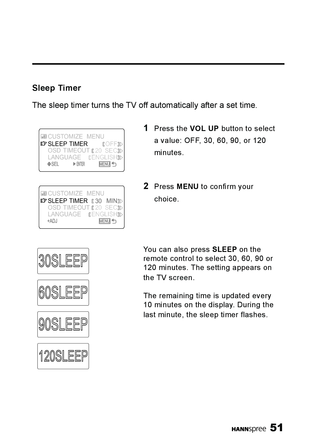 HANNspree ST03-15A1 manual Sleep Timer, Sleep timer turns the TV off automatically after a set time 