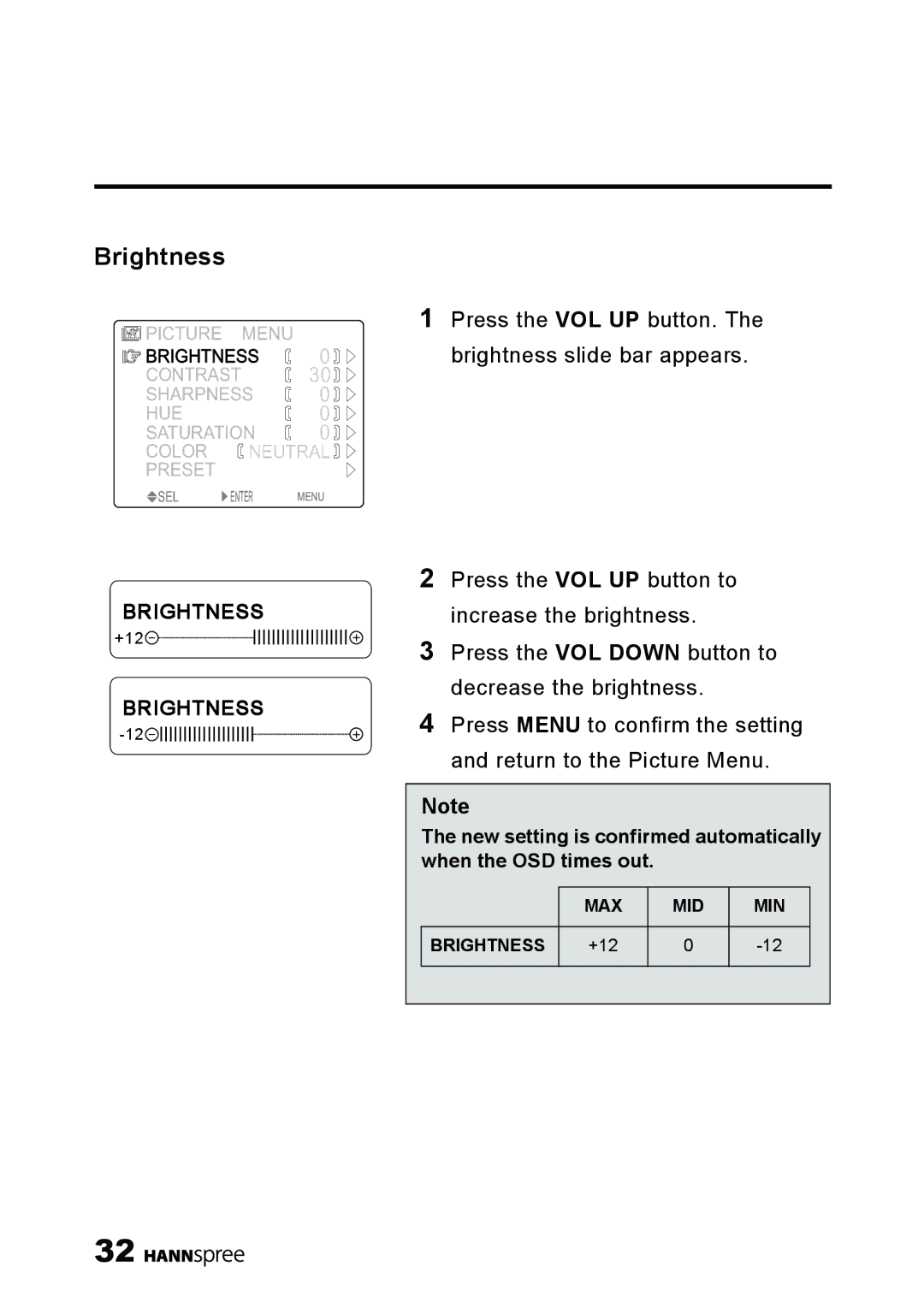 HANNspree ST25-10A1 user manual Brightness slide bar appears 