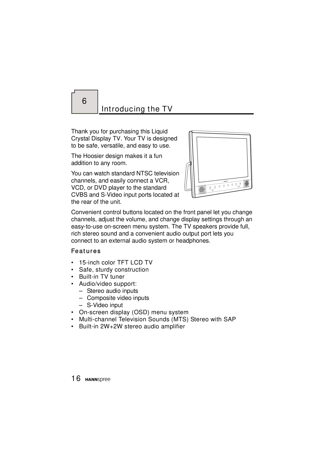 HANNspree ST31-15A1 user manual Introducing the TV, Features 