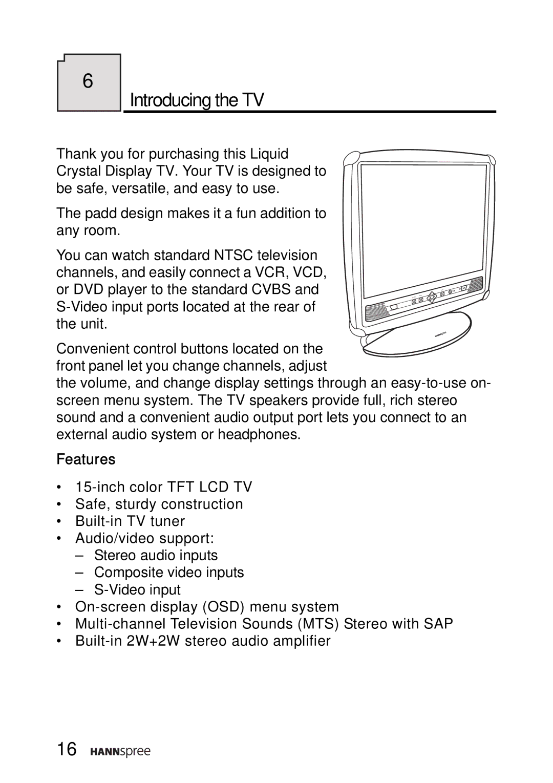 HANNspree ST34-15A1 user manual Introducing the TV, Features 