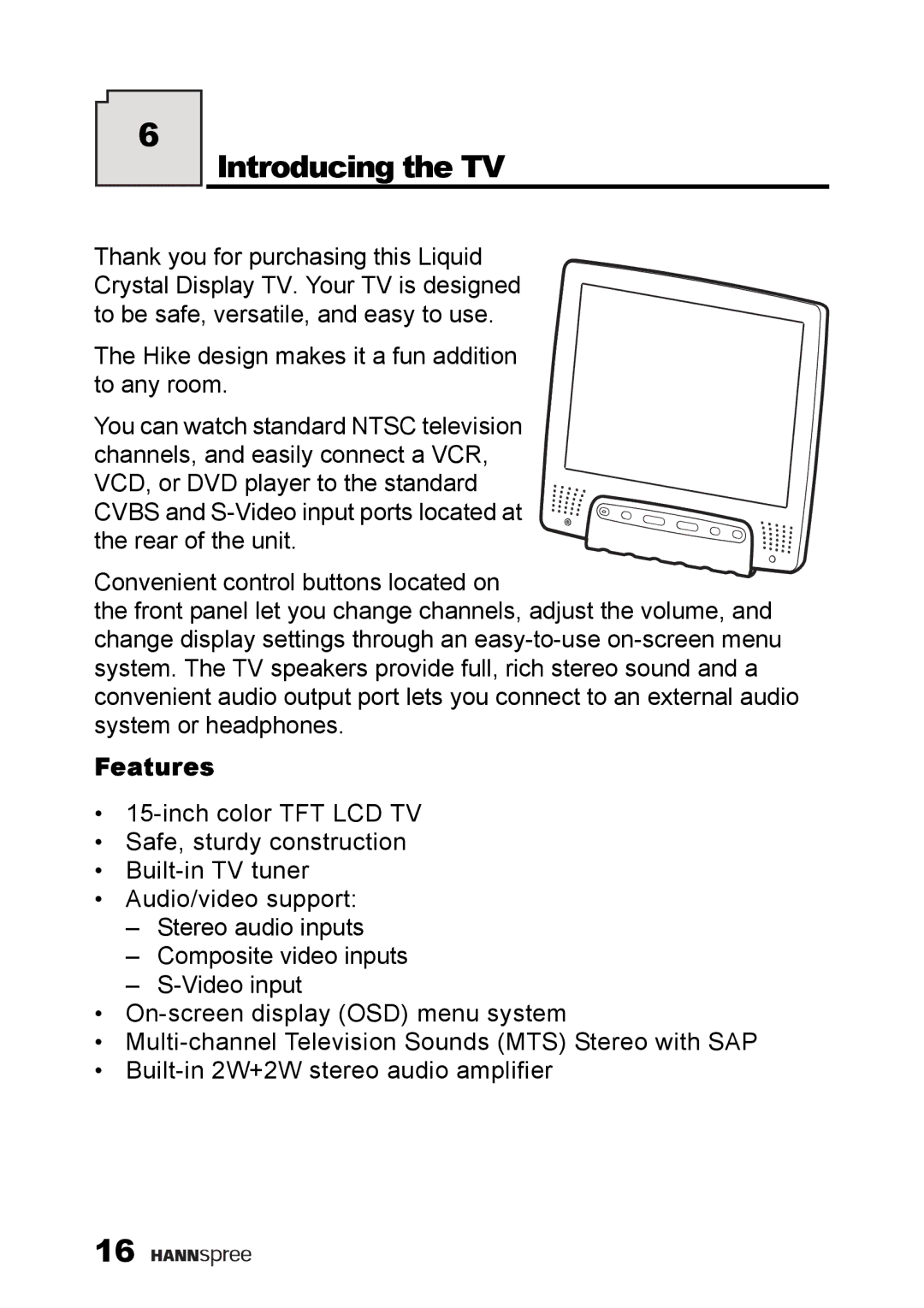 HANNspree ST38-15A1 user manual Introducing the TV, Features 