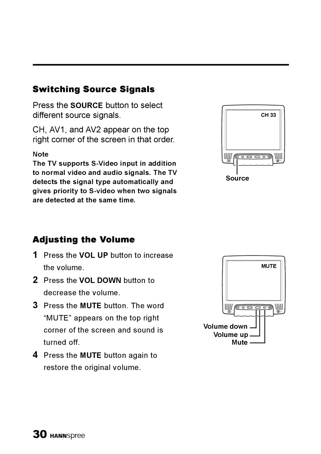 HANNspree ST38-15A1 user manual Switching Source Signals, Adjusting the Volume 