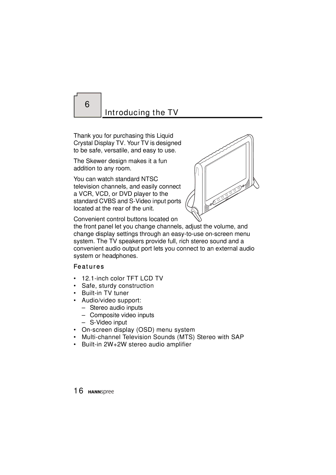 HANNspree ST48-12A1 user manual Introducing the TV, Features 