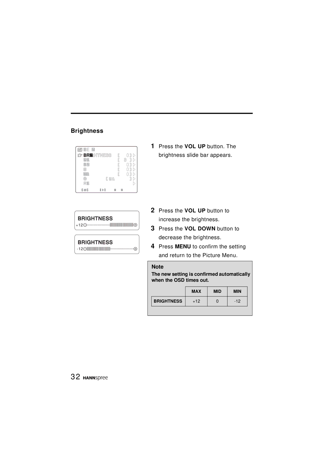 HANNspree ST48-12A1 user manual Brightness slide bar appears 