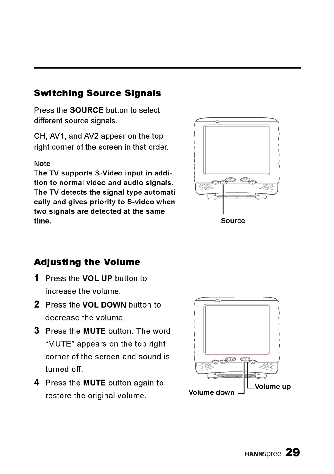 HANNspree ST49-10A1 manual Switching Source Signals, Adjusting the Volume 