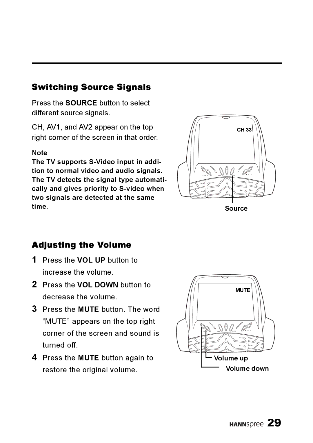 HANNspree ST54-10A1 user manual Switching Source Signals, Adjusting the Volume 