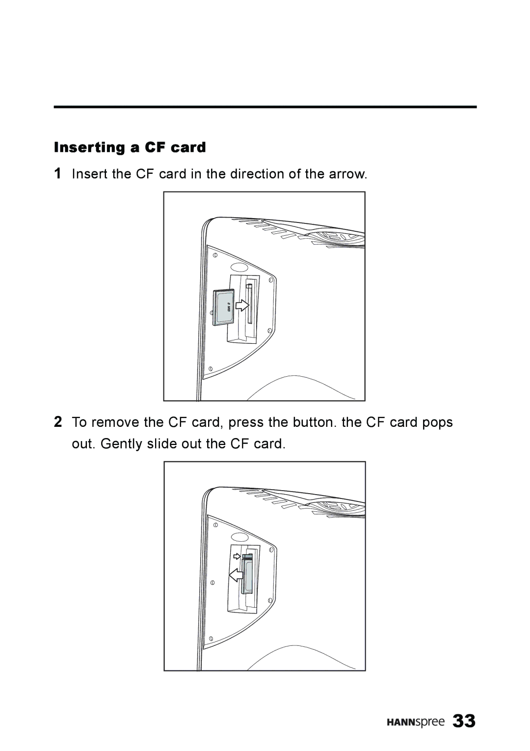 HANNspree ST59-23A1 user manual Inserting a CF card 