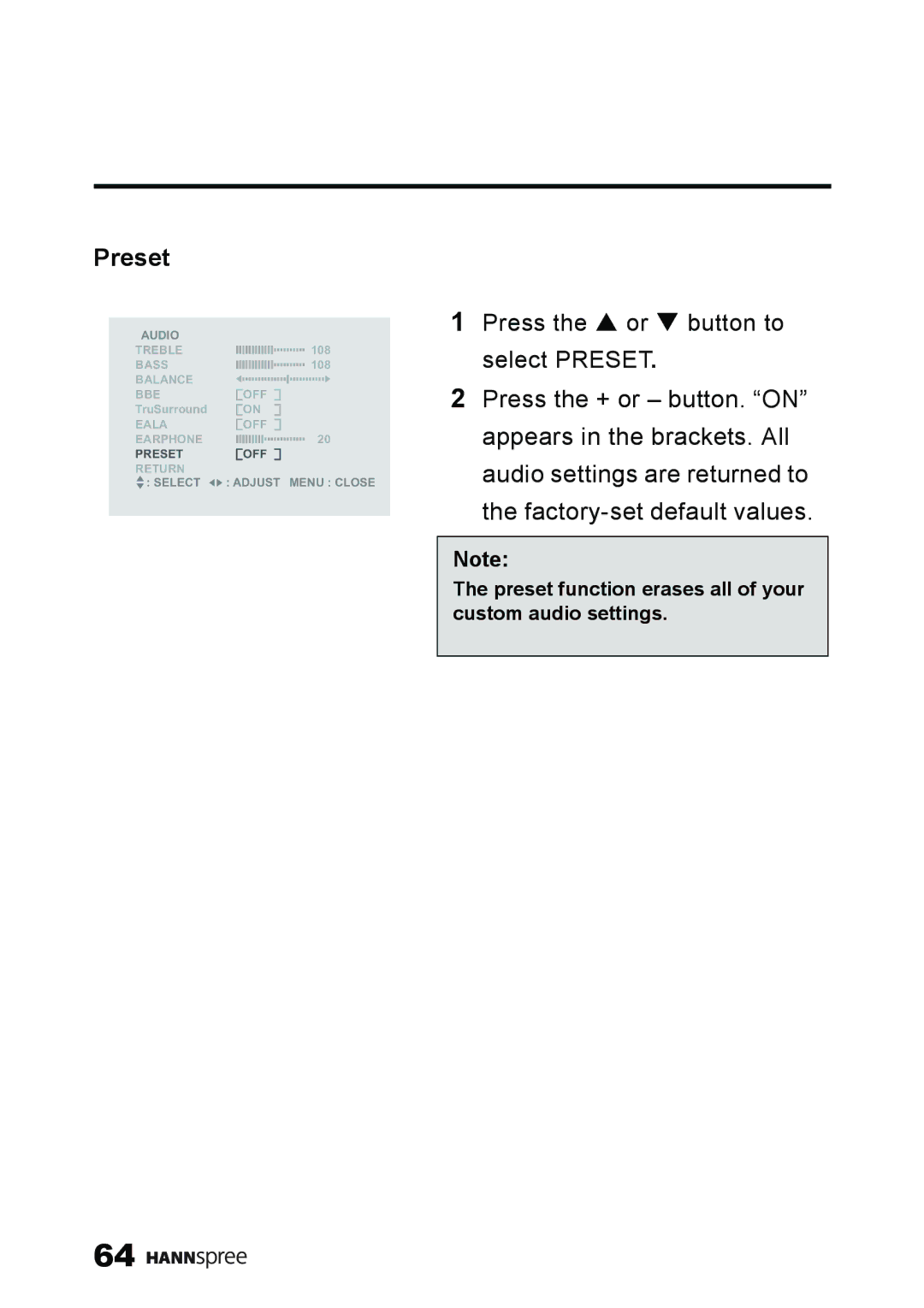 HANNspree ST59-23A1 user manual Preset function erases all of your custom audio settings 