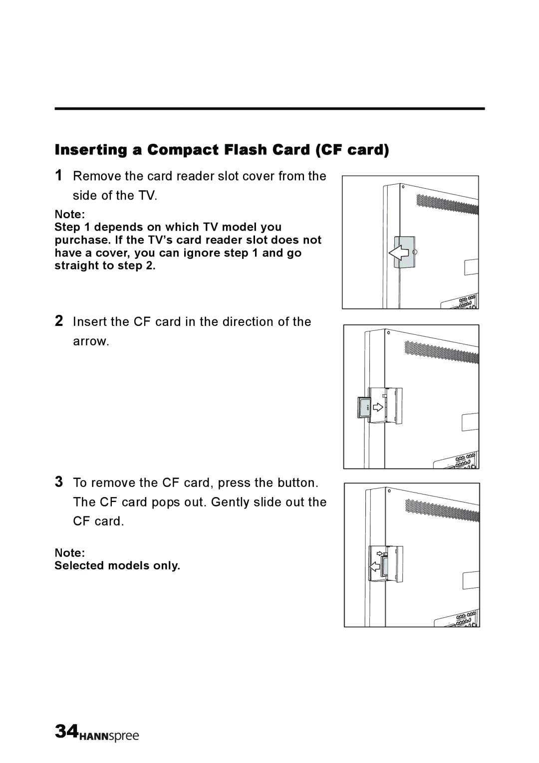 HANNspree T232 user manual Inserting a Compact Flash Card CF card, Remove the card reader slot cover from Side of the TV 