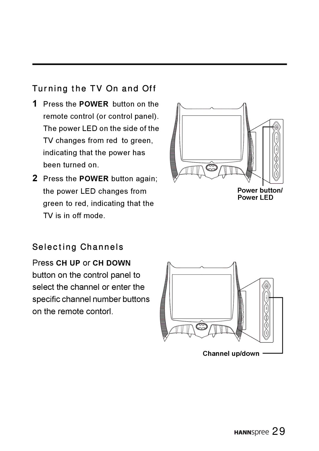 HANNspree WT0C-15A1 manual Turning the TV On and Off, Selecting Channels 