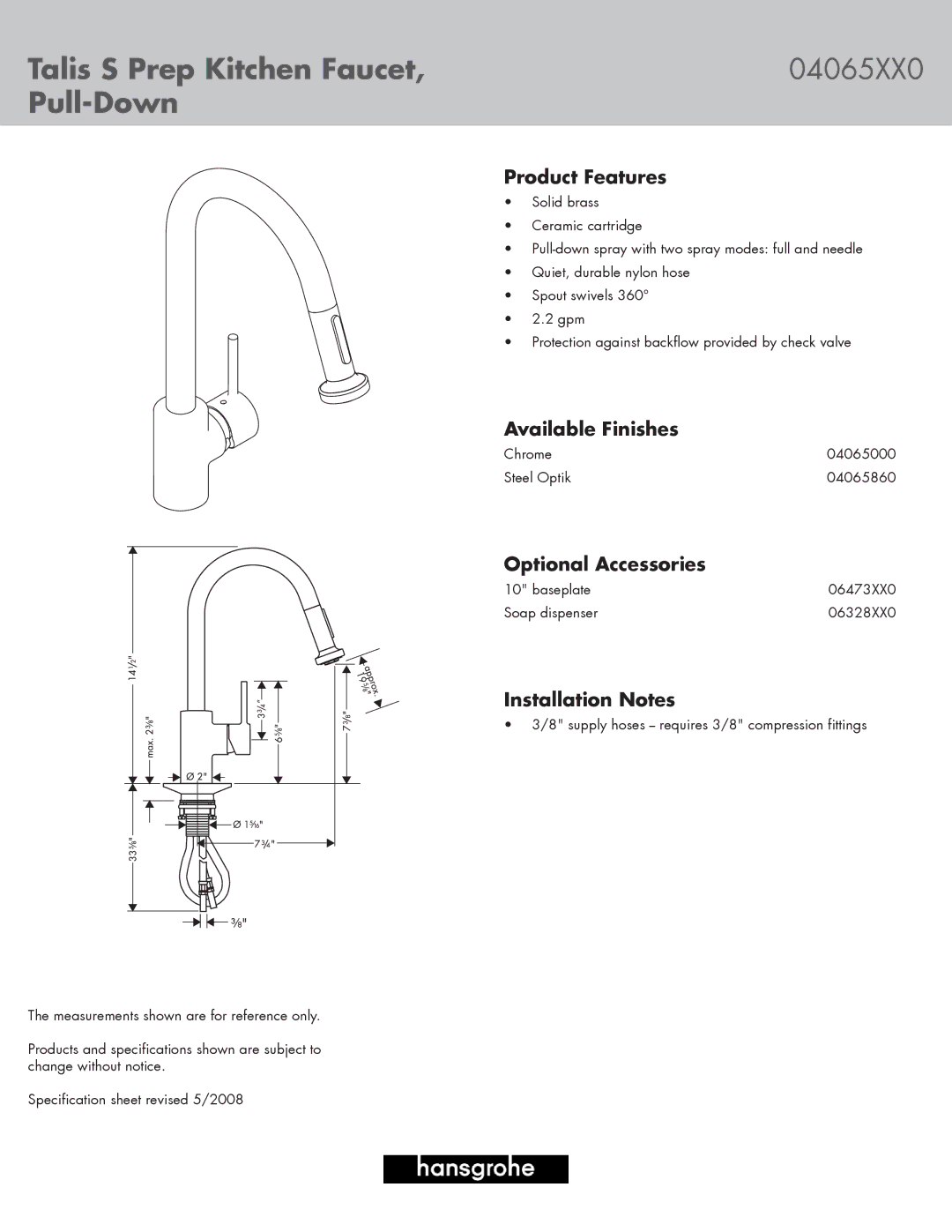 Hans Grohe 04065XX0 specifications Talis S Prep Kitchen Faucet, Pull-Down 