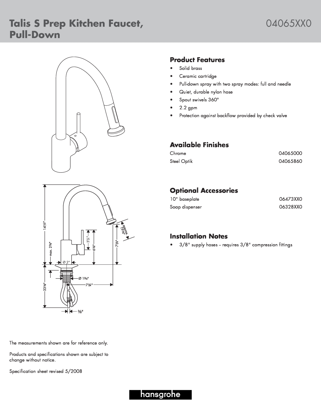 Hans Grohe 04065XX0 specifications Talis S Prep Kitchen Faucet, Pull-Down, Product Features, Available Finishes 